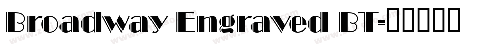 Broadway Engraved BT字体转换